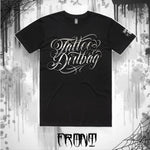 DIRTBAG- SCRIPT TEE